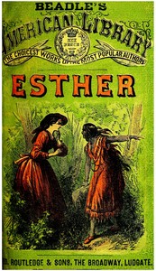 Esther :  A story of the Oregon trail