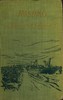 "In Sargasso." Missing, a romance :  Narrative of Capt. Austin Clark, of the tramp steamer "Caribas," who, for two years, was a captive among the savage people of the Seaweed Sea