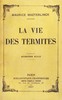 La vie des termites