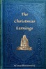 The Christmas earnings :  Or, Ethel Fletcher's temptation