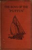 The boys of the "Puffin" :  A Sea Scout yarn