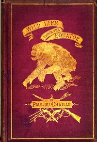 Wild life under the equator :  narrated for young people