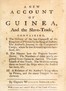 A new account of Guinea, and the slave-trade