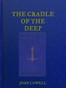 The cradle of the deep