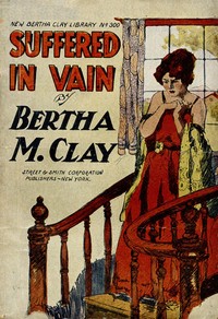 Suffered in vain :  or, A plaything of fate