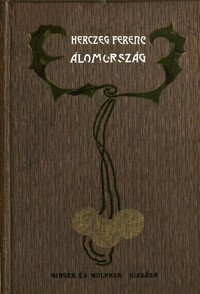 Álomország :  Regény