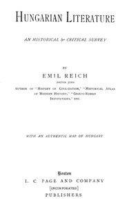 Hungarian literature :  An historical & critical survey