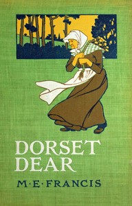 Dorset dear :  Idylls of country life