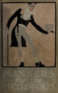Manners for the metropolis :  An entrance key to the fantastic life of the 400
