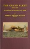 The Grand Fleet, 1914-1916 :  its creation, development and work