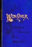 Won over :  The story of a boy's life