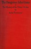 The dangerous inheritance :  or, The mystery of the Tittani rubies