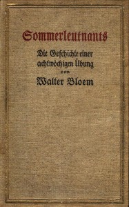 Sommerleutnants :  Die Geschichte einer achtwöchigen Übung