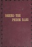 Behind the prison bars :  A reminder of our duties toward those who have been so unfortunate as to be cast into prison