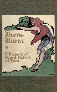 Wurra-Wurra :  A legend of Saint Patrick at Tara
