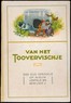 Van het toovervischje :  Een oud sprookje op nieuw verteld en berijmd