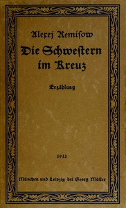 Die Schwestern im Kreuz :  Erzählung