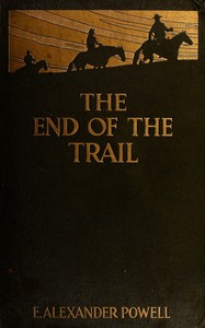 The end of the trail :  The far west from New Mexico to British Columbia