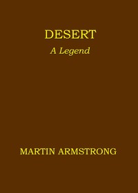 Desert :  A legend