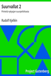 Suurvallat 2 :  Piirteitä nykyajan suurpolitiikasta