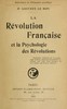 La Révolution Française et la psychologie des révolutions