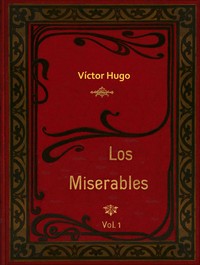 Los miserables - Tomo 1 (de 2)