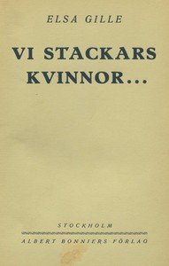 Vi stackars kvinnor ...
