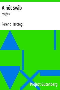 A hét sváb :  regény