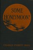 Some honeymoon!