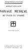 Voyage musical au pays du passé