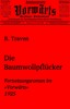 Die Baumwollpflücker :  Als Fortsetzungsroman im »Vorwärts« (1925)