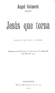 Jesús que torna :  Drama en tres actes y en prosa