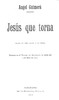 Jesús que torna :  Drama en tres actes y en prosa