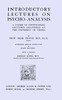 Introductory lectures on psycho-analysis :  a course of twenty-eight lectures delivered at the University of Vienna