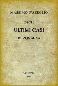 Degli ultimi casi di Romagna