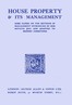 House property & its management :  Some papers on the methods of management introduced by Miss Octavia Hill and adapted to modern conditions