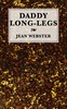 Daddy Long-Legs :  A comedy in four acts