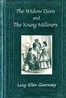 The Widow Davis and the young milliners :  A story for young ladies