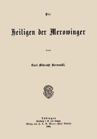 Die Heiligen der Merowinger