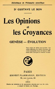 Les opinions et les croyances :  genèse; évolution