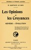 Les opinions et les croyances :  genèse; évolution