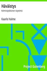 Häväistys :  Kolminäytöksinen näytelmä