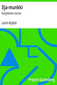 Ilja-munkki :  Karjalainen tarina