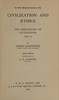 Civilization and ethics :  The philosophy of civilization, part 2