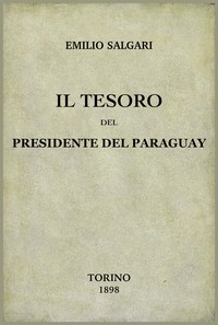Il tesoro del Presidente del Paraguay
