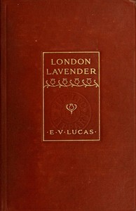 London Lavender :  An entertainment