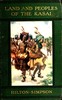 Land and peoples of the Kasai :  Being a narrative of a two years' journey among the cannibals of the equatorial forest and other savage tribes of the south-western Congo
