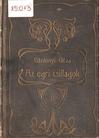 Az egri csillagok (II. kötet) :  Bornemissza Gergely élete