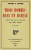 Trois hommes dans un bateau