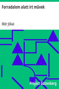 Forradalom alatt irt művek
